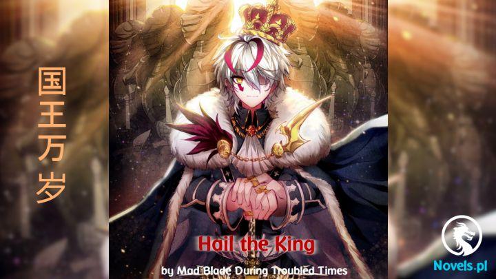 Hail the King
