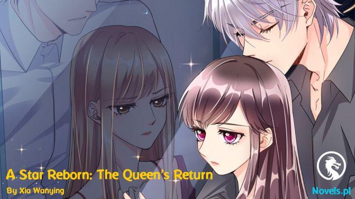 A Star Reborn: The Queen’s Return