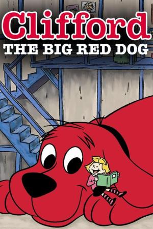 Clifford the Big Red Dog [Version française]
