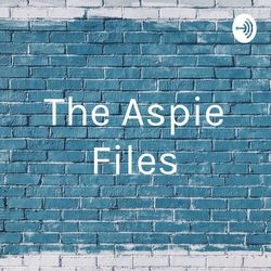 The Aspie Files