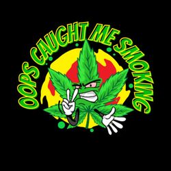 Oops Caught Me Smoking