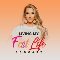 Living My FEST Life