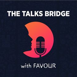 The Talks Bridge Podcast
