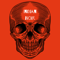 Indian Noir