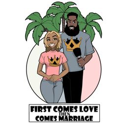 First Comes Love Then Comes Marriage 