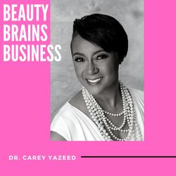 Beauty, Brains & Business