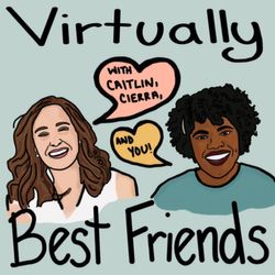 Virtually Best Friends