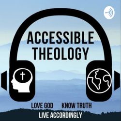 Accessible Theology 