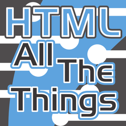 HTML All The Things - Web Development, Web Design, Small Business