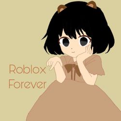 Roblox forever