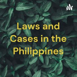 Laws and Cases in the Philippines