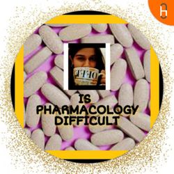 IS PHARMACOLOGY DIFFICULT Podcast