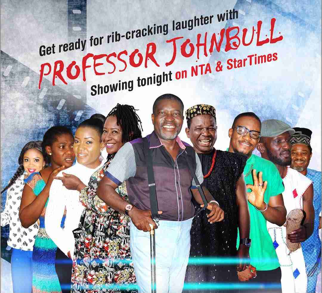 Series: Professor JohnBull - like Jenifa And Her Girls [Starr. Funke Akindele, Roselyn Giza, Gbenga Richard] but longer