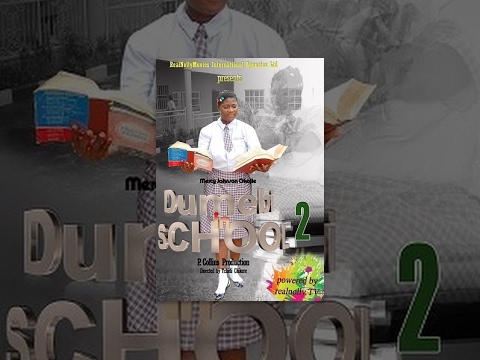 Dumebi In School 2 - like Chinasa My Love [Starr. Chioma Chukwuka Akpotha & Uche Odoputa] but older
