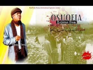 Osuofia Returns From Brazil