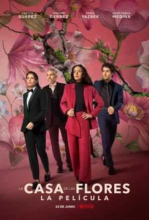 The House of Flowers: The Movie [SpanishLatam]