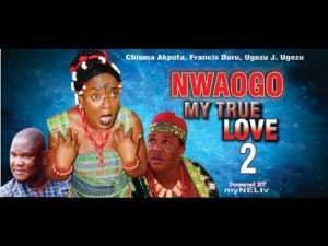 Nwaogo My True Love 2