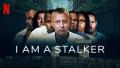 I Am a Stalker