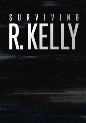 Surviving R. Kelly S1-S3