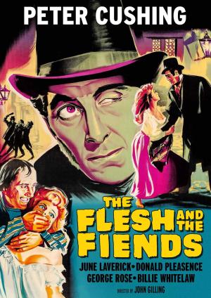 The Flesh and the Fiends [Version française]