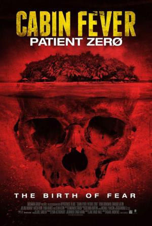 Cabin Fever: Patient Zero [Version française]