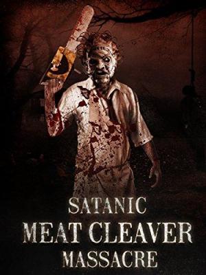 Satanic Meat Cleaver Massacre [Russian]
