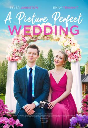A Picture Perfect Wedding [Version française]