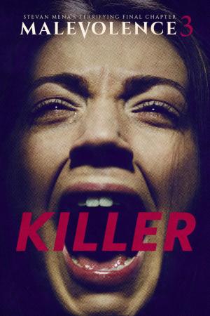 Malevolence 3: Killer [Hindi]