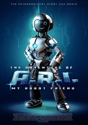 The Adventure of A.R.I.: My Robot Friend [Version française]