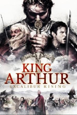 King Arthur: Excalibur Rising [Hindi]