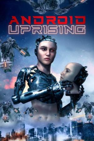 Android Uprising [Russian]