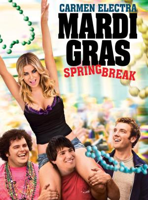 Mardi Gras: Spring Break [Version française]