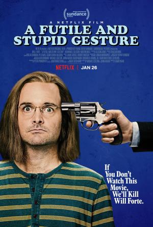 A Futile and Stupid Gesture [Version française]