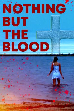 Nothing But the Blood [Russian]