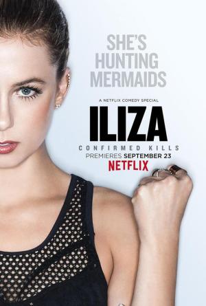Iliza Shlesinger: Confirmed Kills [ترجمة عربية]