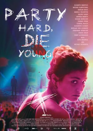 Party Hard Die Young [Russian]
