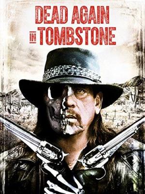 Dead Again in Tombstone [ترجمة عربية]