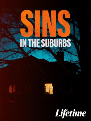 Sins in the Suburbs [Version française]