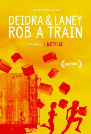 Deidra & Laney Rob a Train [Version française]