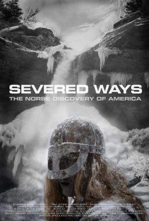 Severed Ways: The Norse Discovery of America [Version française]