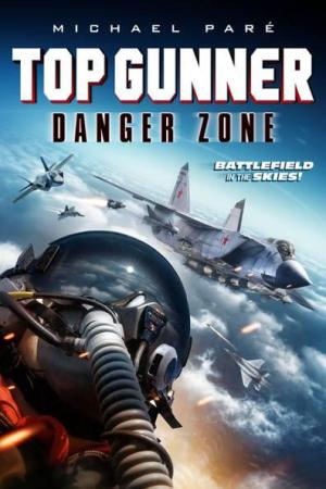 Top Gunner: Danger Zone [ترجمة عربية]