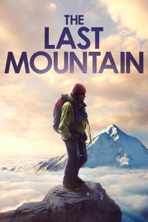 The Last Mountain [Version française]