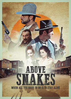 Above Snakes [Version française]