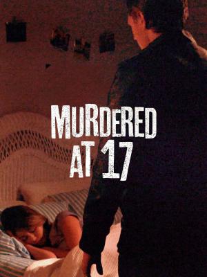 Murdered at 17 [Russian]