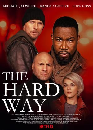 The Hard Way [Version française]