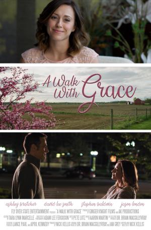 A Walk with Grace [Russian]
