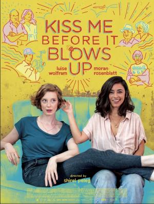 Kiss Me Before It Blows Up [Spanish]
