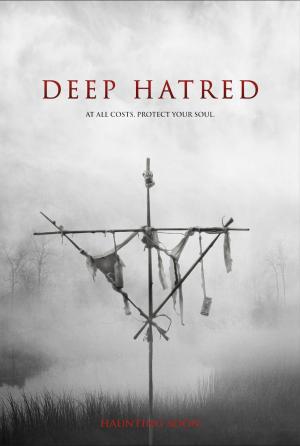Deep Hatred [Russian]