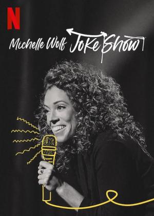 Michelle Wolf: Joke Show [Indonesian]
