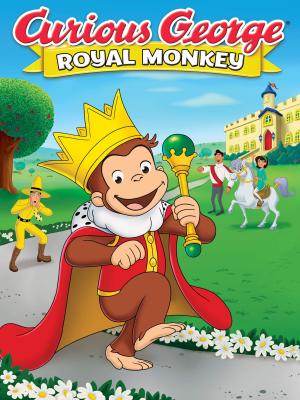 Curious George: Royal Monkey [Version française]